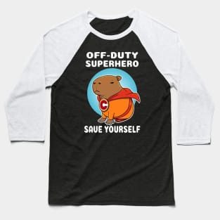 Off-duty superhero save yourself Capybara Costume Baseball T-Shirt